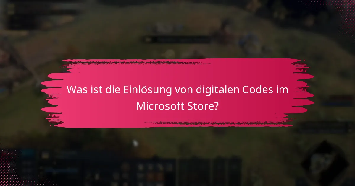 Was sind die Downloadlimits für eingelöste Codes?