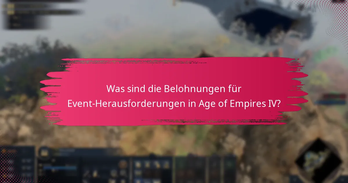 Wie bewerten die Spieler die Event-Herausforderungen in Age of Empires IV?