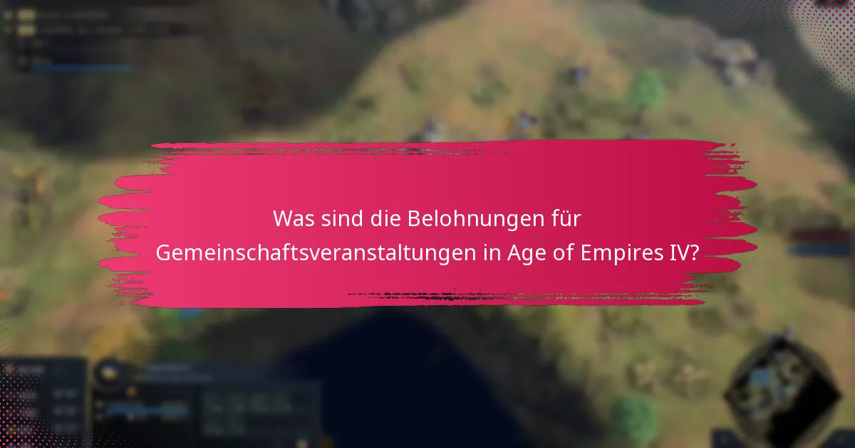 Wie funktionieren die gemeinsamen Herausforderungen in Age of Empires IV?