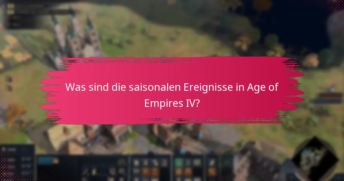 Was sind die zeitlich begrenzten Herausforderungen im aktuellen saisonalen Ereignis?