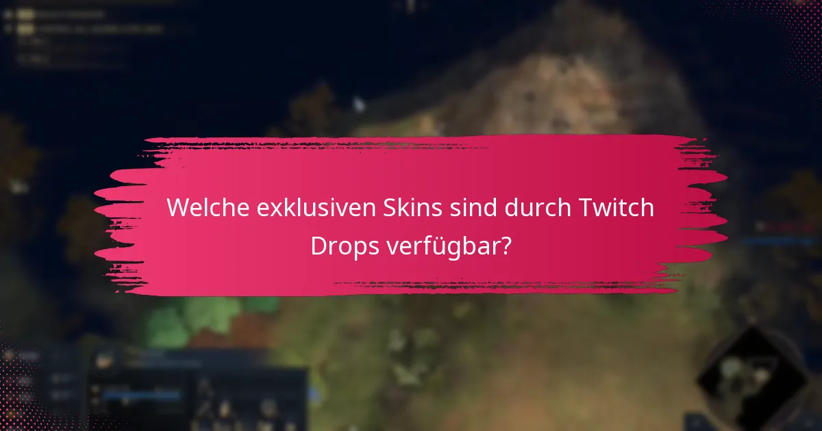 Welche In-Game-Items können Spieler durch Twitch Drops verdienen?